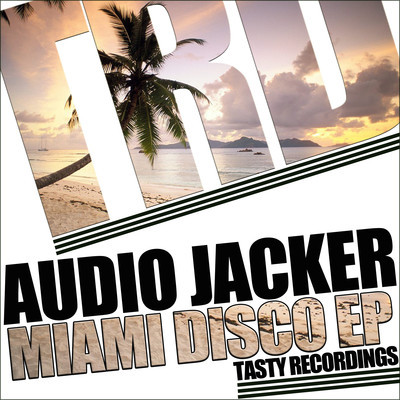 Audio Jacker - Miami Disco EP