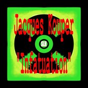 Jacques Kouper - Infatuation