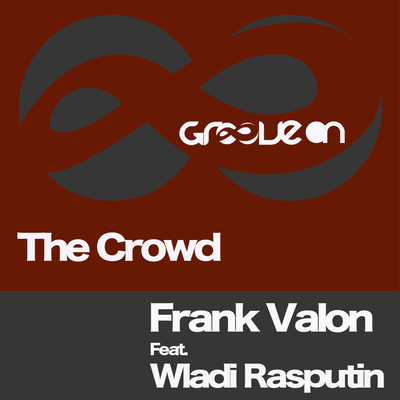 Frank Valon feat. Wladi Rasputin - The Crowd