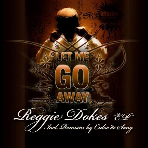 Reggie Dokes - Let Me Go EP