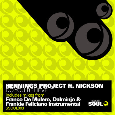 Hennings Project feat. Nickson - Do You Believe It (Remixes Incl. Franco De Mulero Mix)