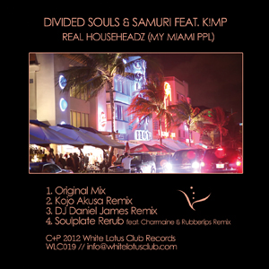 Divided Souls & Samuri feat. K!mp - Real Househeadz (My Miami PPL)