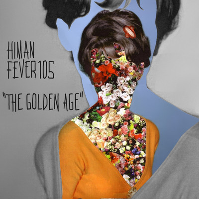 Himan, Fever 105 - The Golden Age EP