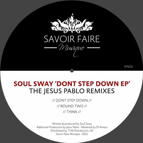 Soul Sway - Dont Step Down EP (Remixes)