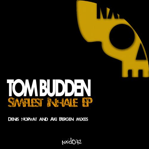 Tom Budden - Simplest Inhale EP