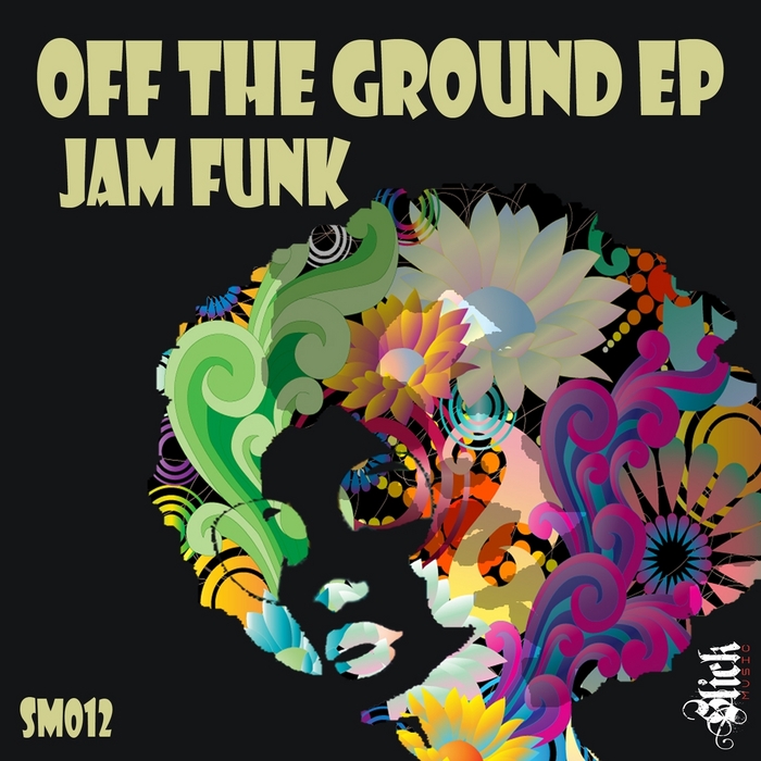 Jam Funk - Off The Ground EP