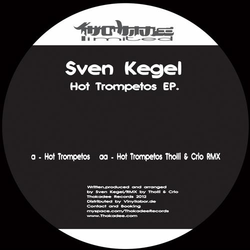 Sven Kegel - Hot Trompetos EP