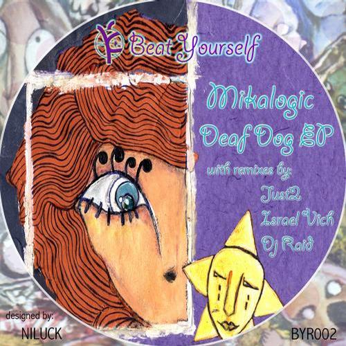 Mikalogic - Deaf Dog EP