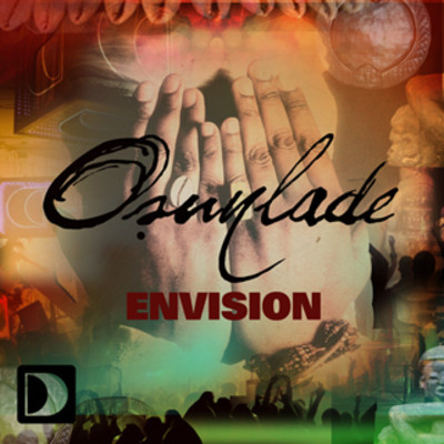 Osunlade - Envision (Incl. Argy, Chocolate Puma & Tuccillo Remixes)