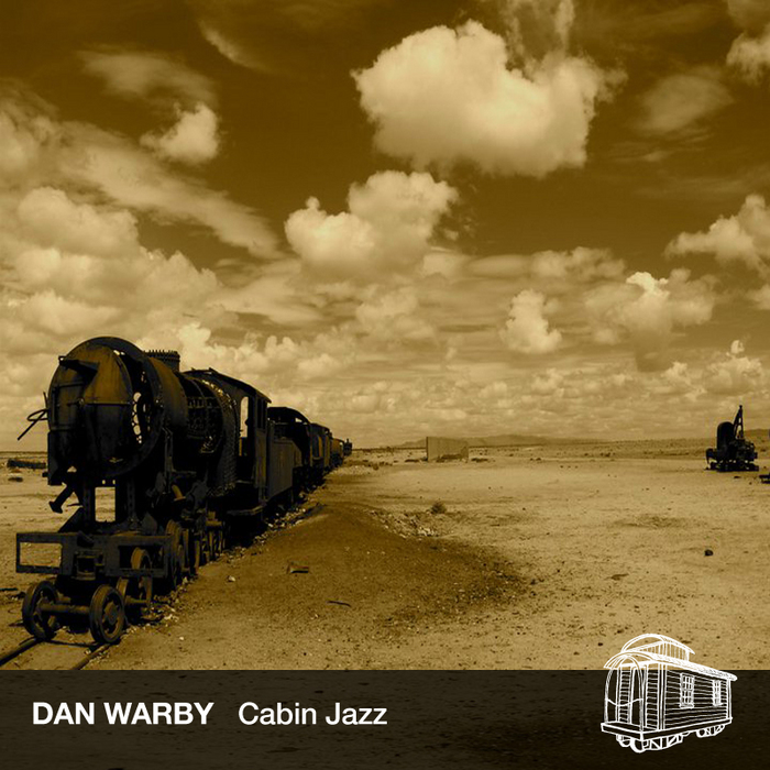 Dan Warby - Cabin Jazz EP