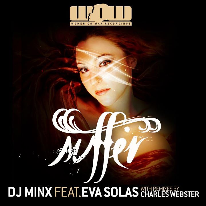 DJ Minx feat. Eva Solas - Suffer