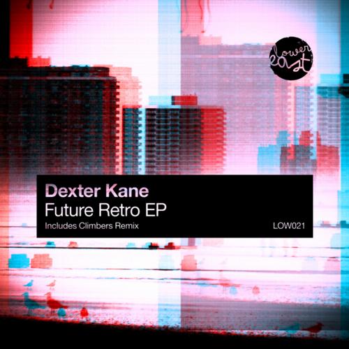 Dexter Kane – Future Retro EP