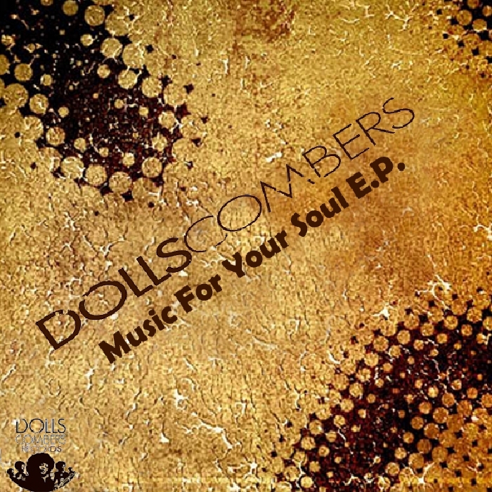 Dolls Combers - Music For Your Soul EP