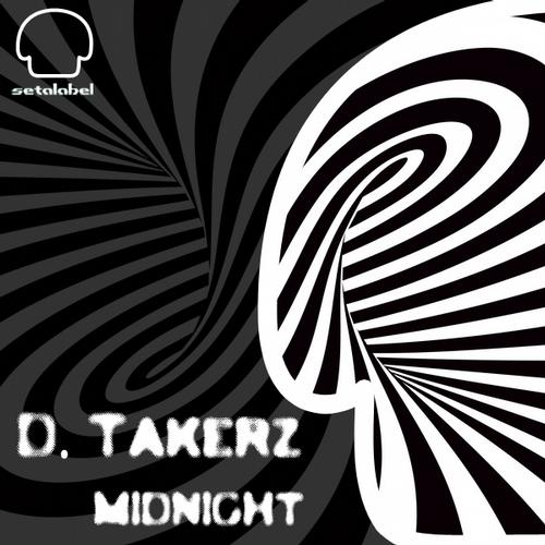 D.Takerz - Midnight