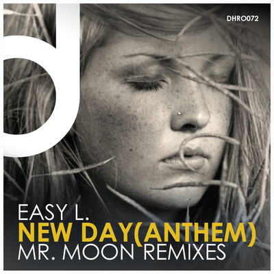Easy L. - New Day (Anthem) (Mr. Moon Remixes)