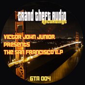 Victor John Junior - The San Francisco EP