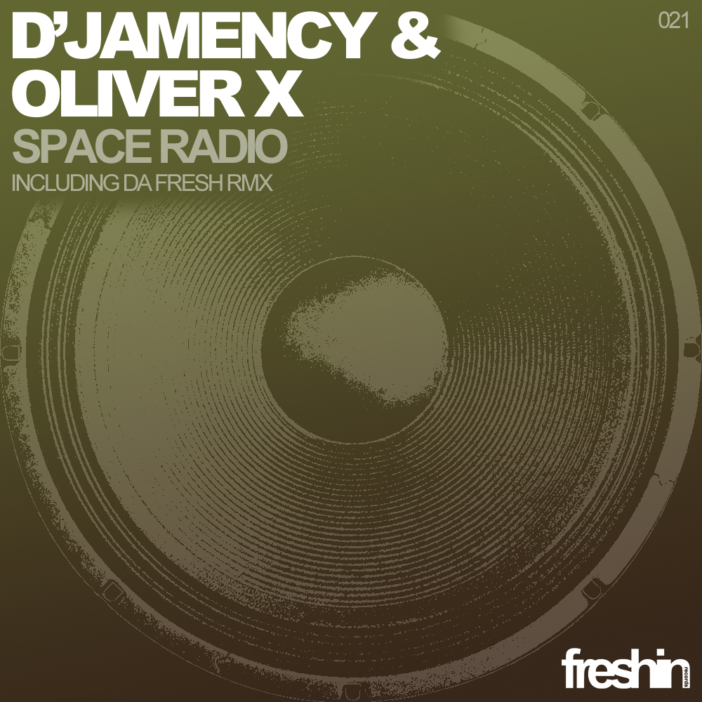 Djamency & Oliver X - Space Radio