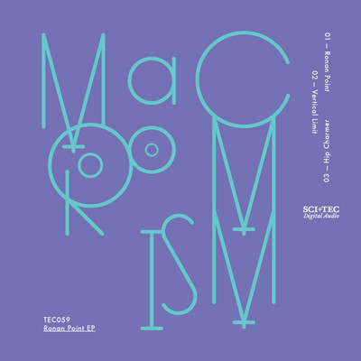 Macromism - Ronan Point EP