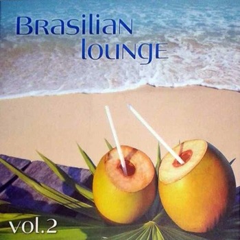 VA - Brasilian Lounge Vol. 2