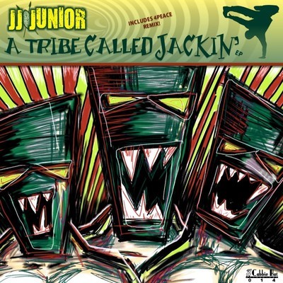 JJ Junior - A Tribe Called Jackin
