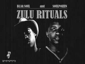 Blaq Soul & Soulpoizen - Zulu Rituals EP