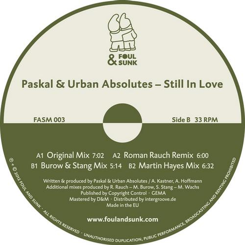 Paskal & Urban Absolutes - Still In Love