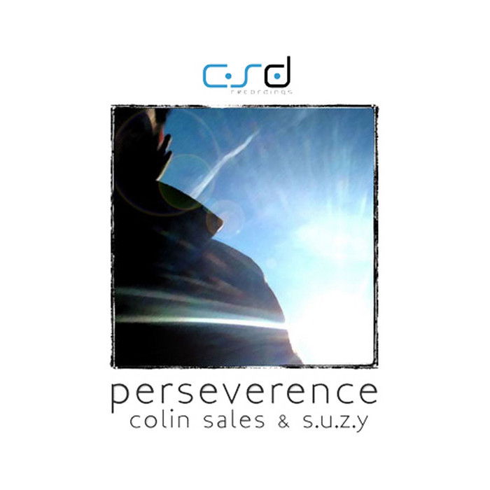 Colin Sales & S.U.Z.Y - Perseverence