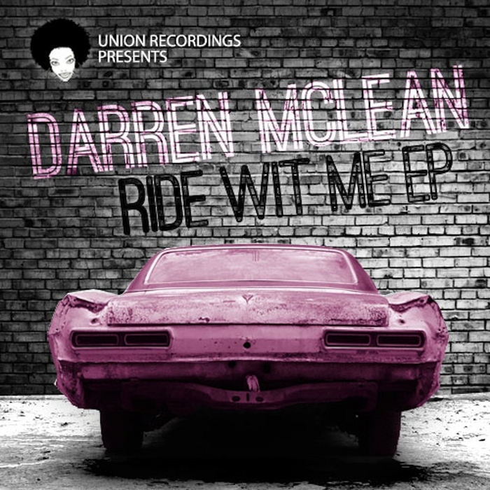 Darren Mclean - Ride Wit Me EP