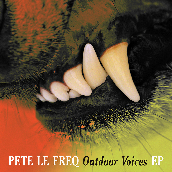 Pete Le Freq - Outdoor Voices EP