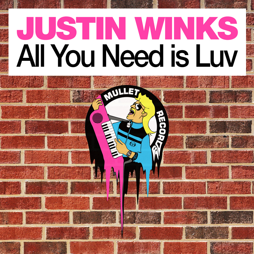 Justin Winks - All You Need is Luv