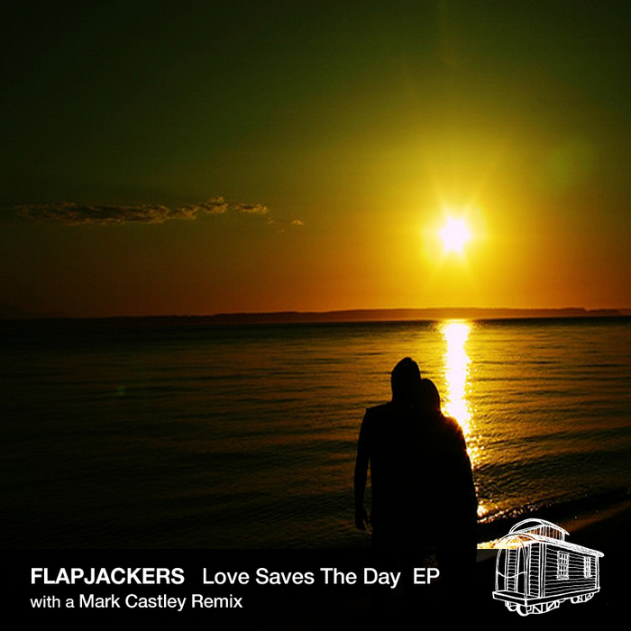 Flapjackers - Love Saves The Day EP