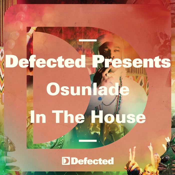 VA - Defected pres. Osunlade In The House