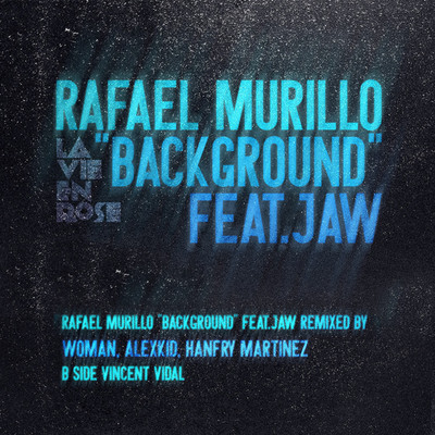 Rafael Murillo feat. Jaw - Background EP