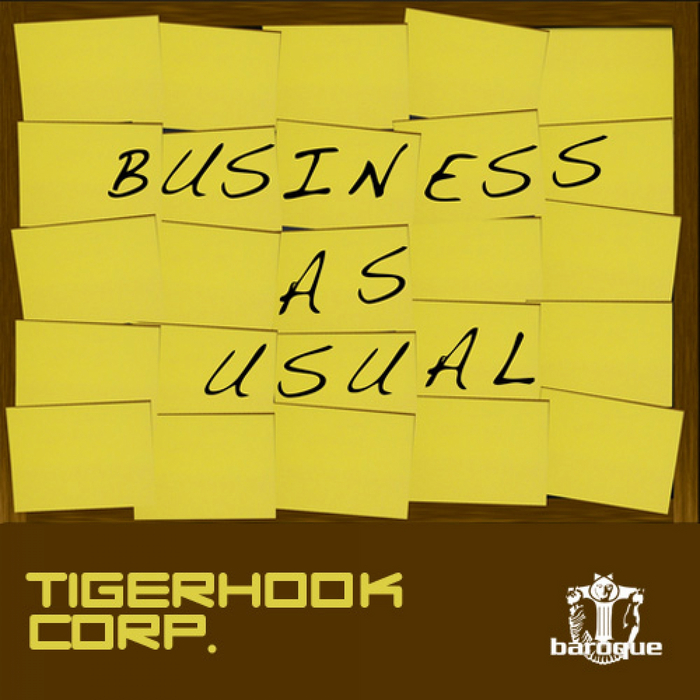 TigerHook Corp. - Business As Usual EP