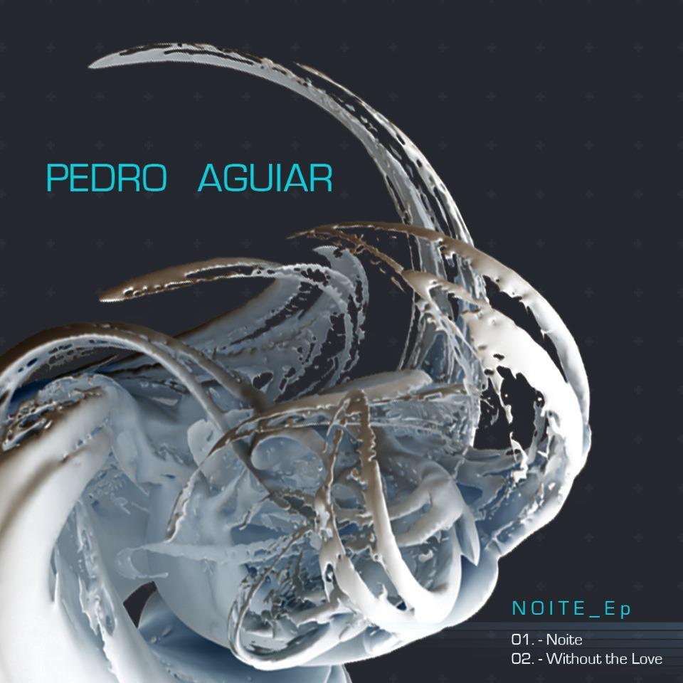 Pedro Agular - Noite - Without The Love