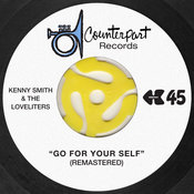Kenny Smith & The Loveliters - Go For Your Self (Remastered)