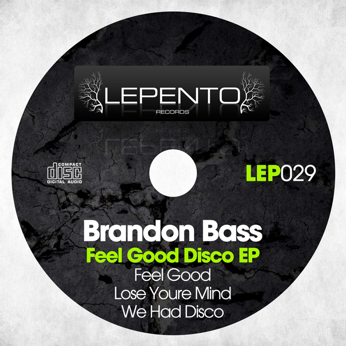 Brandon Bass - Feel Good Disco EP
