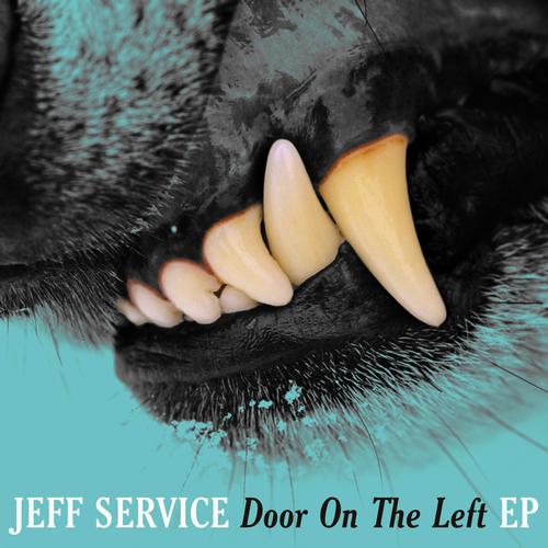 Jeff Service - Door On The Left EP