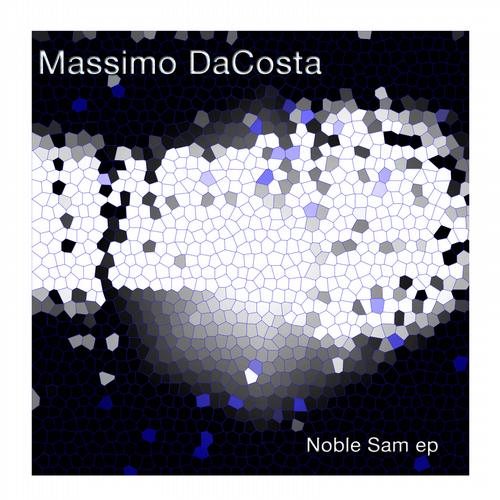 Massimo Dacosta - Noble Sam EP