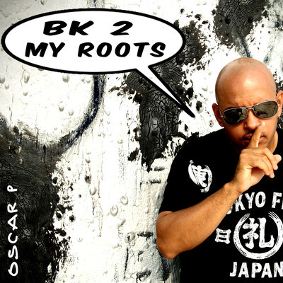 Oscar P - BK 2 My Roots