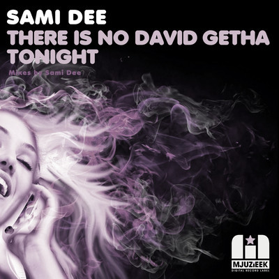 Sami Dee - There Is NO David Getah Tonight (Sami Dee's NYC Disco Mix)