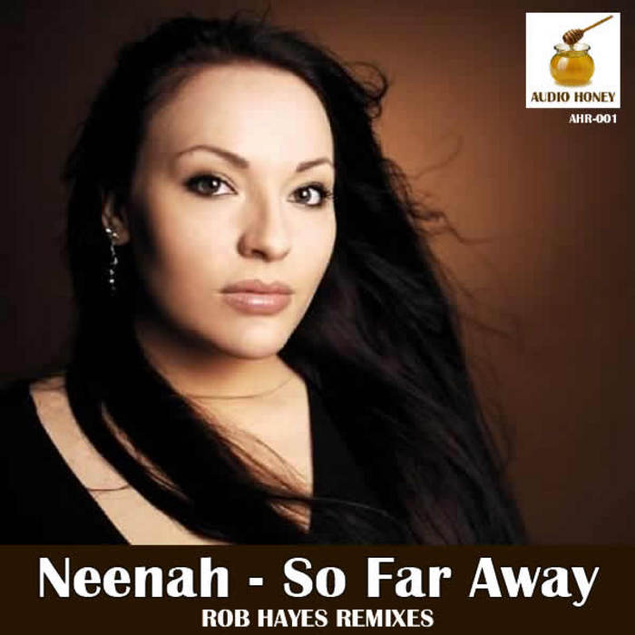 Neenah - So Far Away