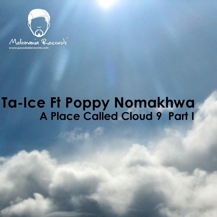 Ta-ice feat Poppy Kabini Nomakhuwa - A Place Called Cloud 9 EP