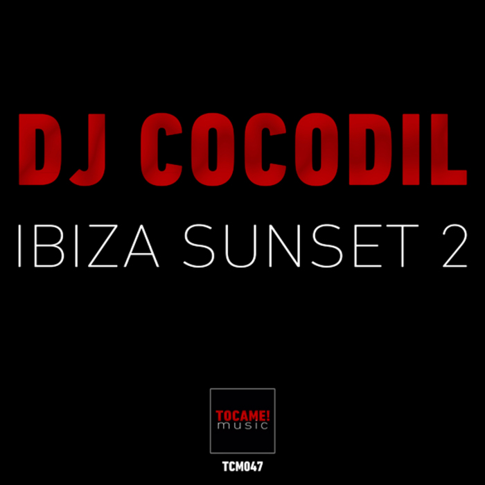 DJ Cocodil - Ibiza Sunset 2