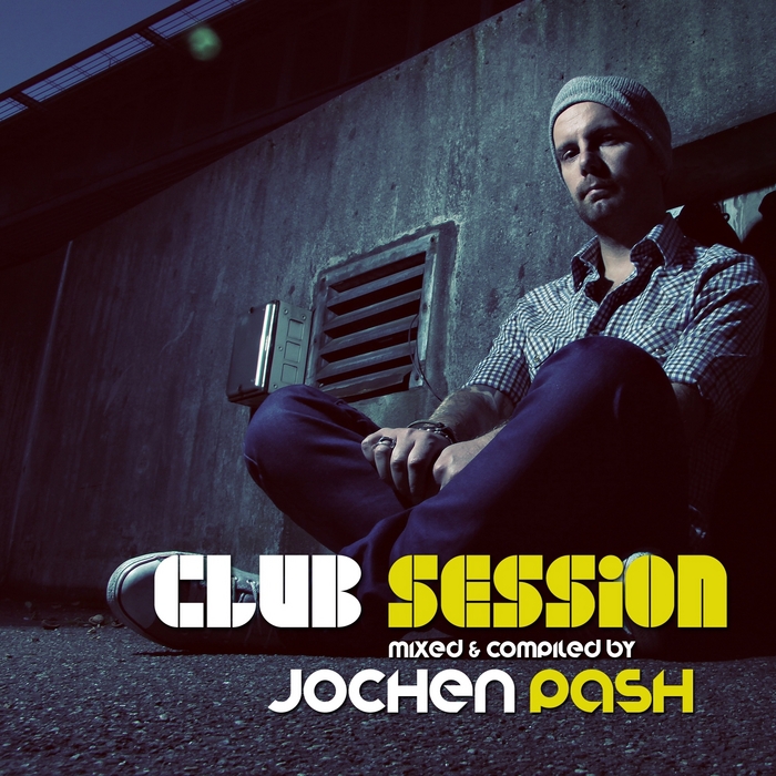 VA - Club Session Presented By Jochen Pash