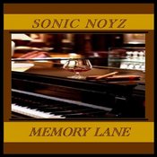 Sonic Noyz - Memory Lane