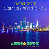 Various Artists - Audiobite Presents Coll Selini's Miami Selections