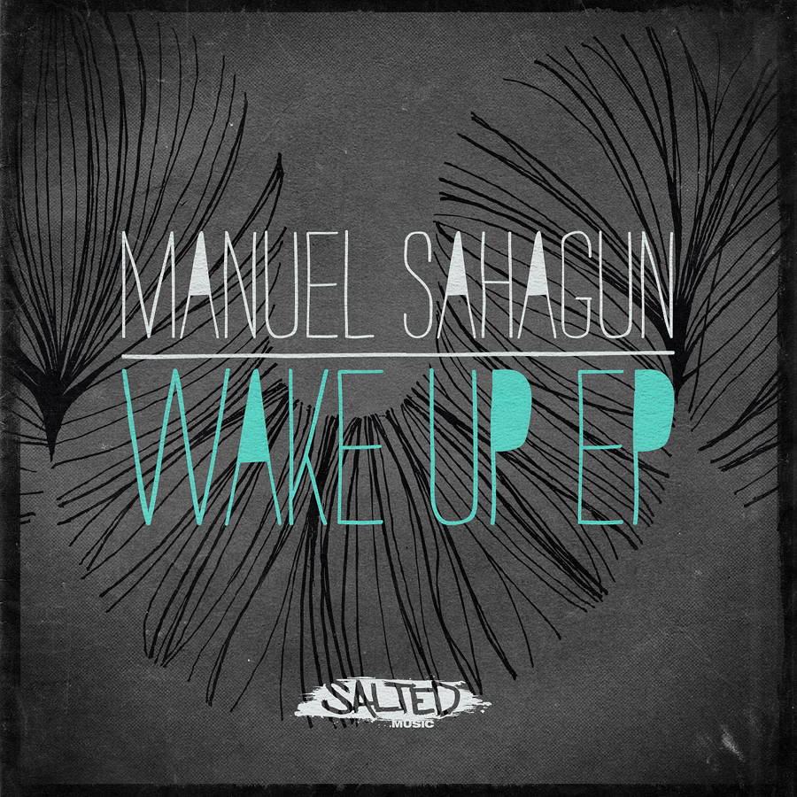 Manuel Sahagun - Wake Up EP