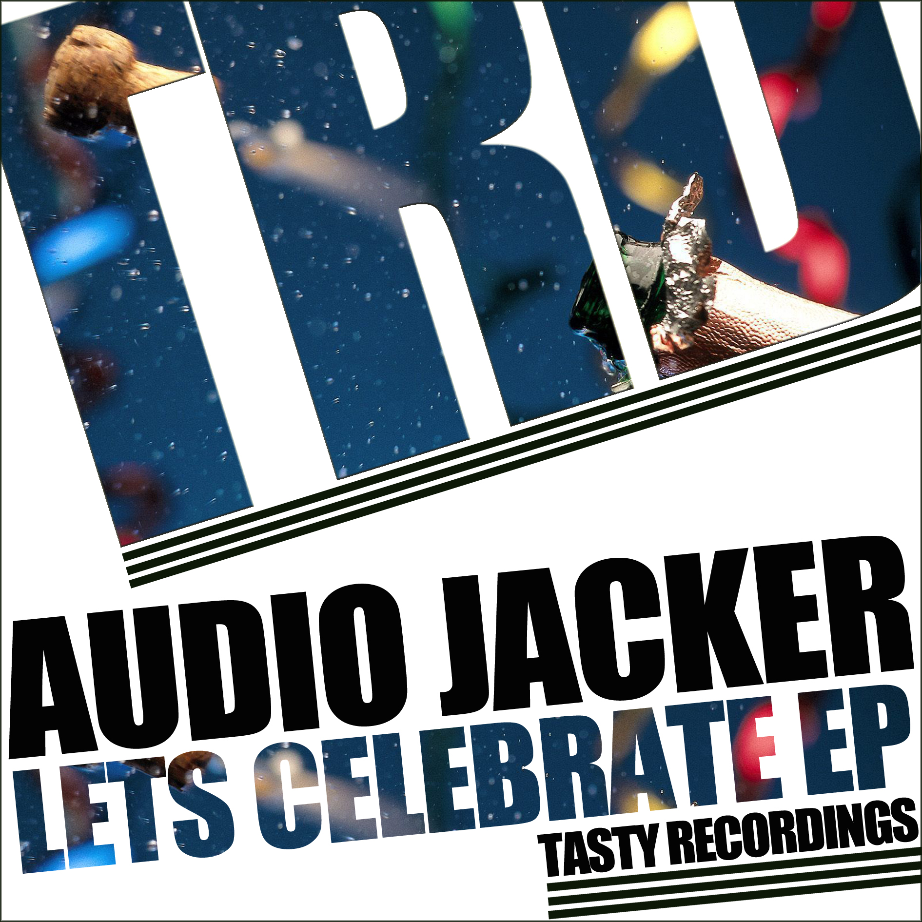 Audio Jacker - Lets Celebrate EP