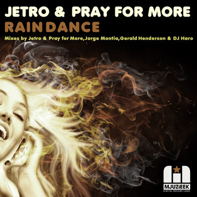 Jetro & Pray For More feat. Big John Whitfield - Rain Dance
